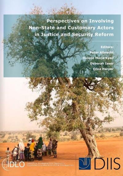 Perspectives on Involving Non-State and Customary Actors in Justice and Security